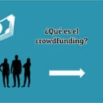 Qué es el crowdfunding